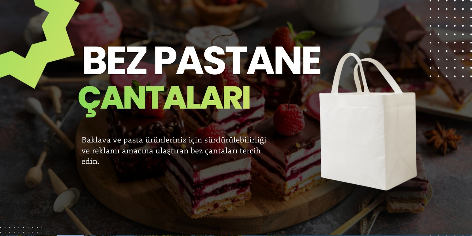bez pastane çantaları bez pastane çantaları